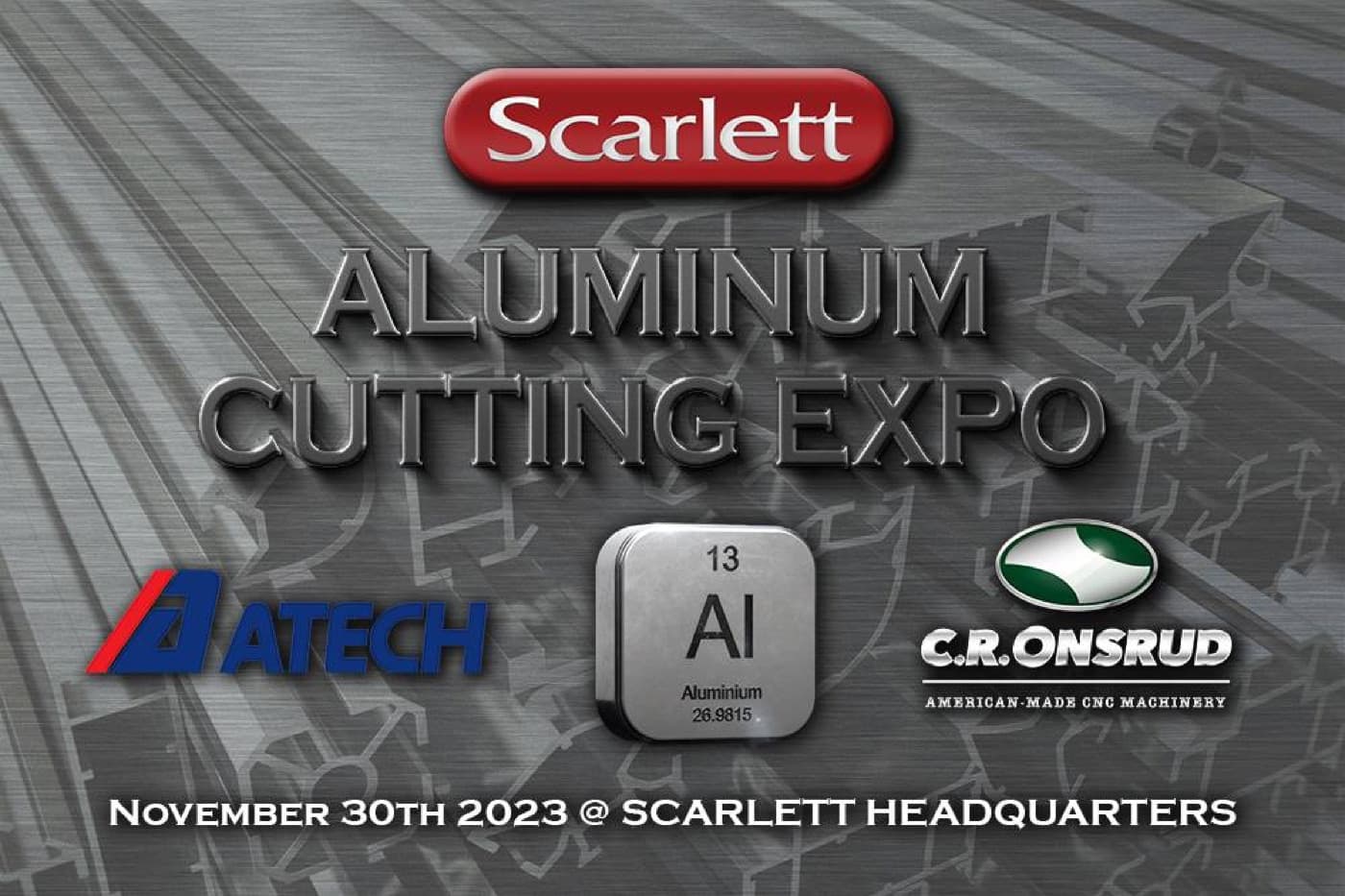Unveiling the Future of Precision: Join Us at the Aluminum Cutting Expo on November 30th, 2023!