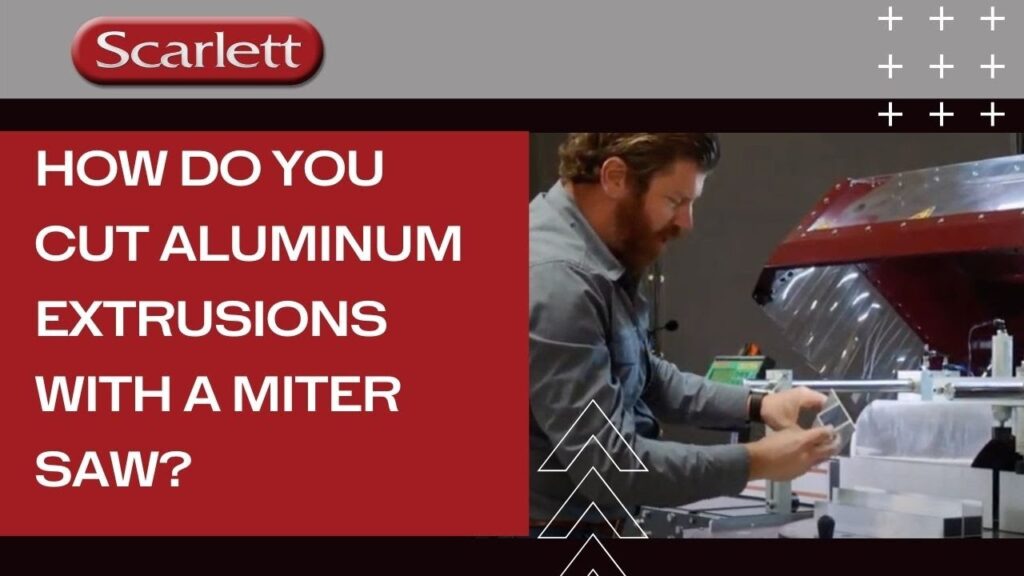 Can I Cut Aluminum Extrusions with a Mitre Saw?